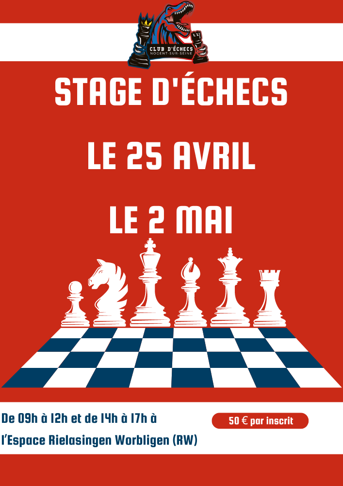 You are currently viewing Derniers Stages d’Échecs de la Saison à Nogent-sur-Seine
